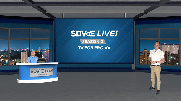 SDVoE LIVE - Season 2